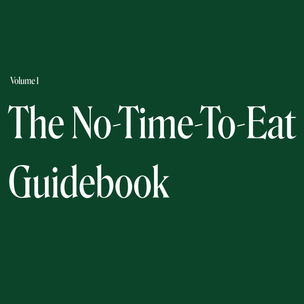 No-Time-To-Eat Guidebook